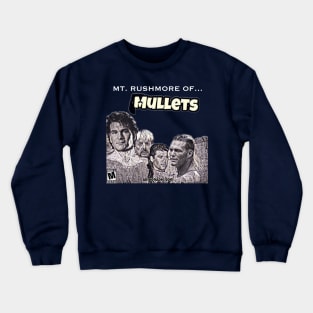 The Mt. Rushmore of Mullets Crewneck Sweatshirt